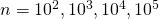 n = 10^2, 10^3, 10^4, 10^5